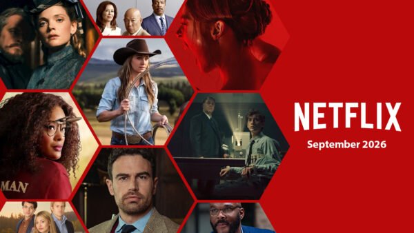 What’s Coming to Netflix in September 2026